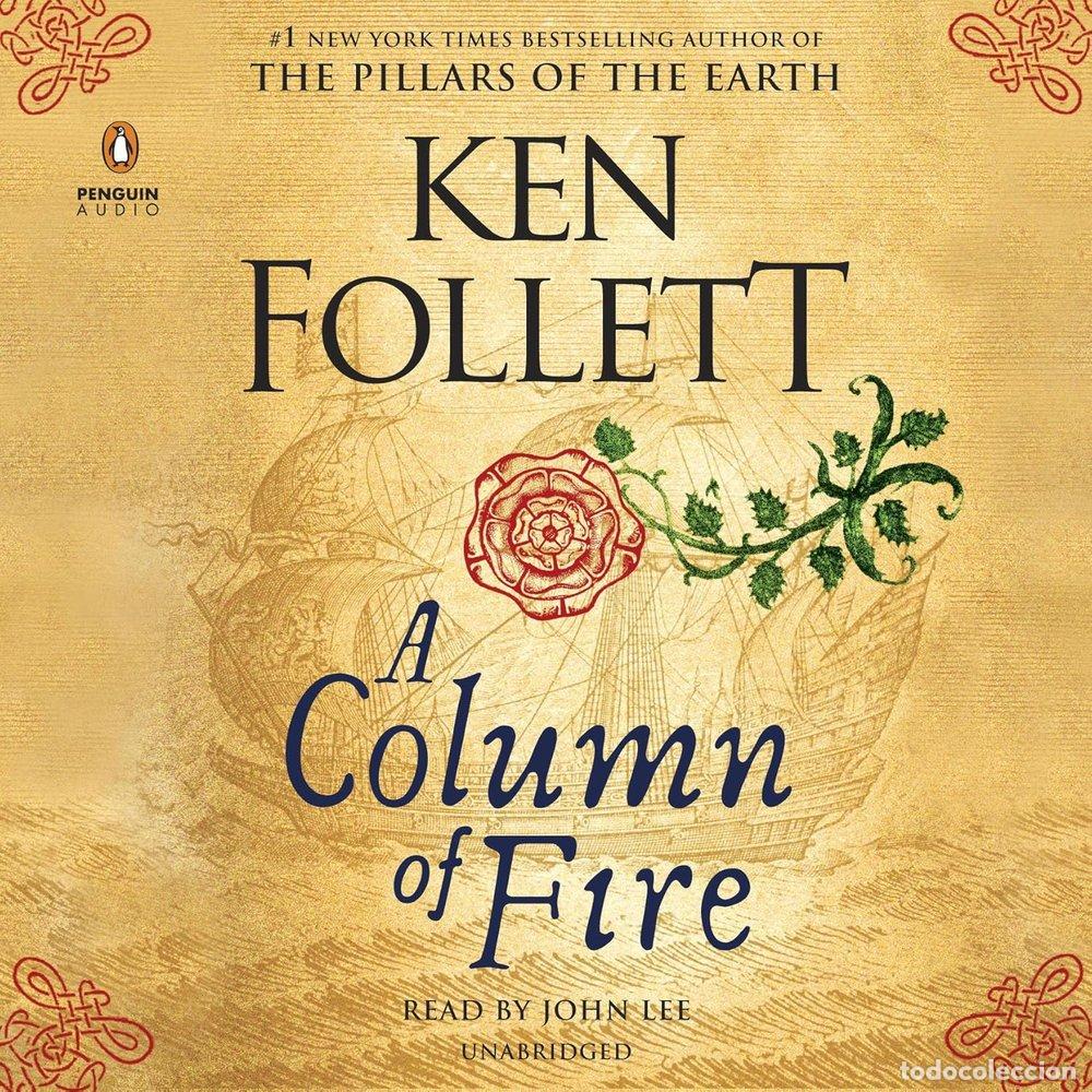 B&uuml;cher: A COLUMN OF FIRE - FOLLETT, KEN