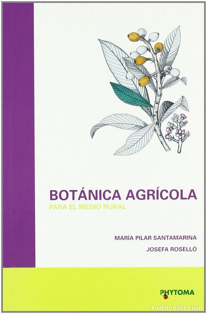 B&uuml;cher: BOTANICA AGRICOLA PARA EL MEDIO RURAL - SANTAMARINA SIURANA, PILAR