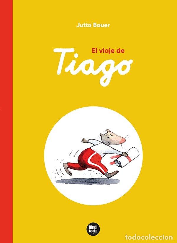 B&uuml;cher: EL VIAJE DE TIAGO - BAUER, JUTTA