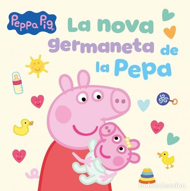 Libros: PEPPA PIG UN CONTE LA NOVA GERMANETA DE LA PEPA - HASBRO