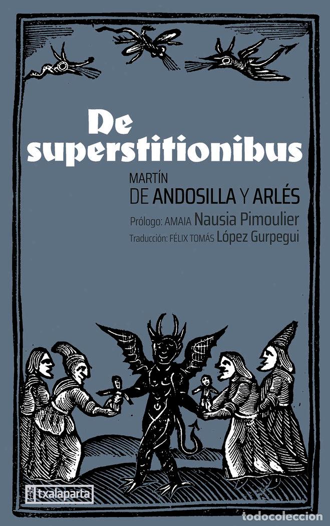 Libri: DE SUPERSTITONIBUS - DE ANDOSILLA Y ARLES, MARTIN