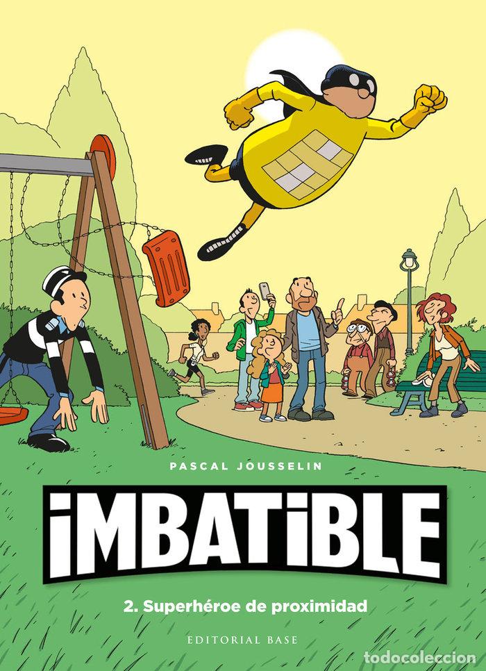 B&uuml;cher: IMBATIBLE 2 SUPERHEROE DE PROXIMIDAD - JOUSSELIN, PASCAL