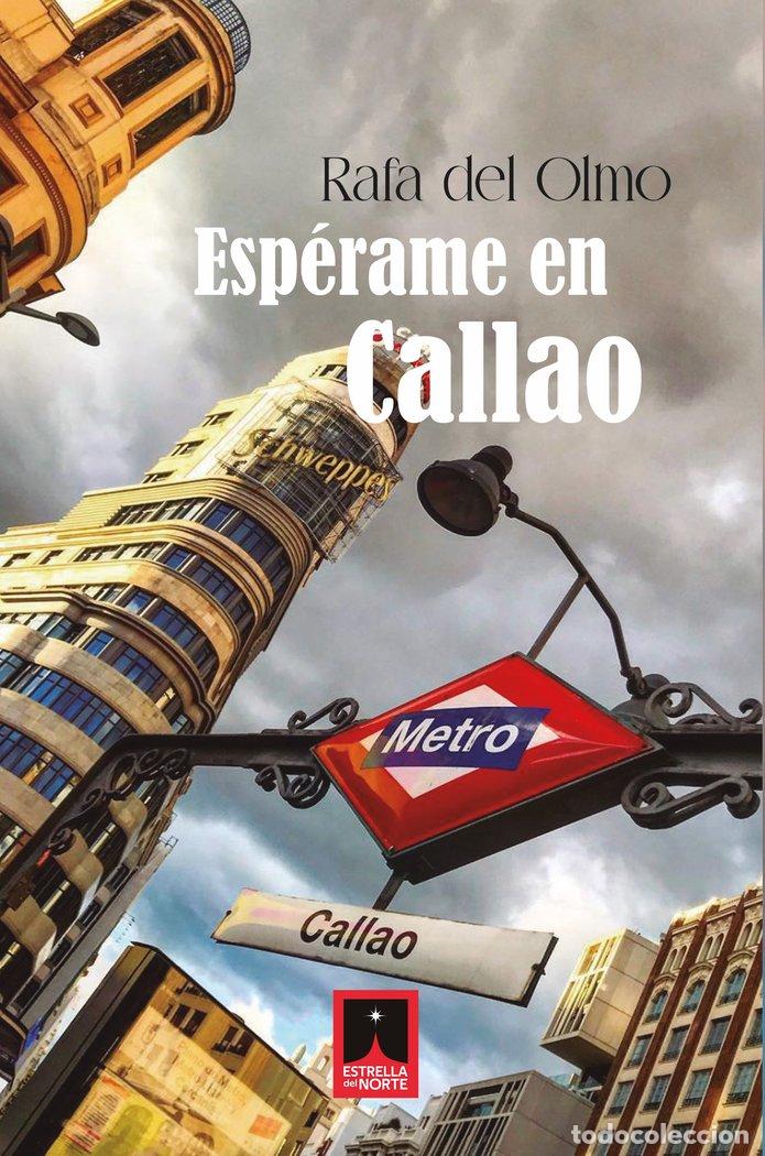 Livros: ESPERAME EN CALLAO - DEL OLMO, RAFA