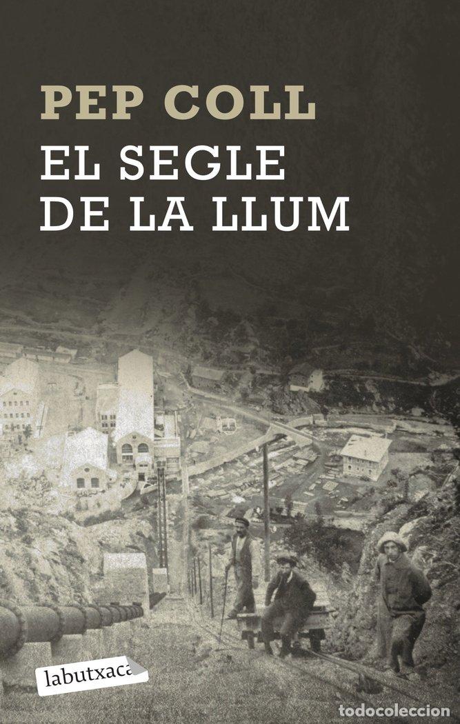 Livros: SEGLE DE LA LLUM,EL - PEP COLL