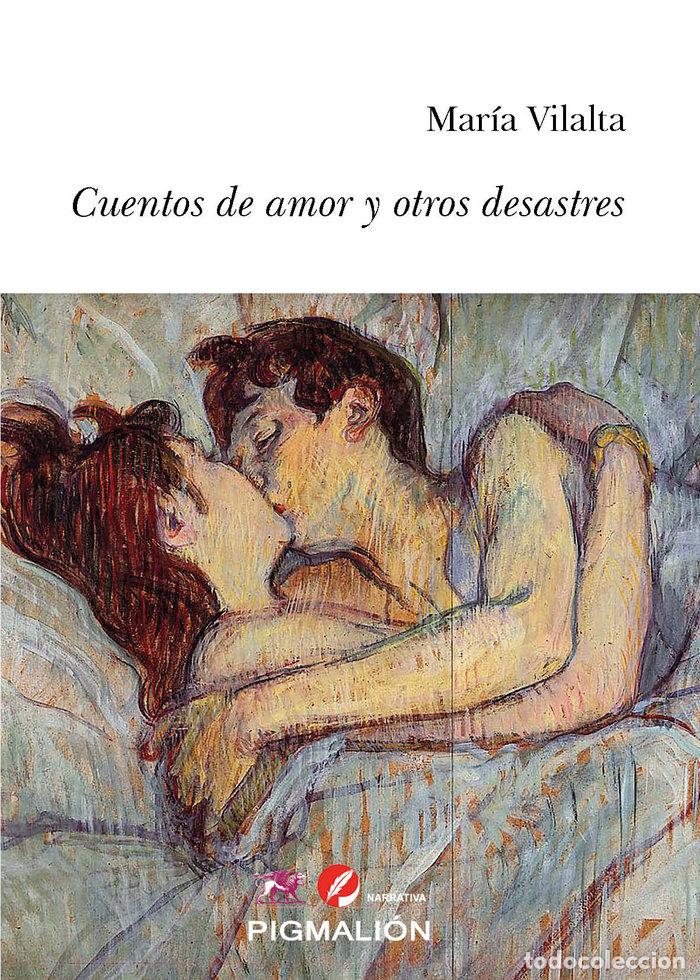 books: CUENTOS DE AMOR Y OTROS DESASTRES - VILALTA, MARIA