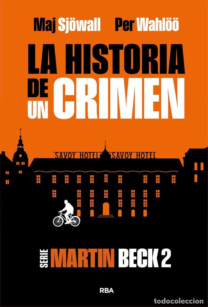 books: LA HISTORIA DE UN CRIMEN 2 - WAHL&Ouml;&Ouml;, PER