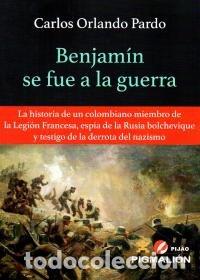 books: BENJAMIN SE FUE A LA GUERRA - ORLANDO PARDO, CARLOS
