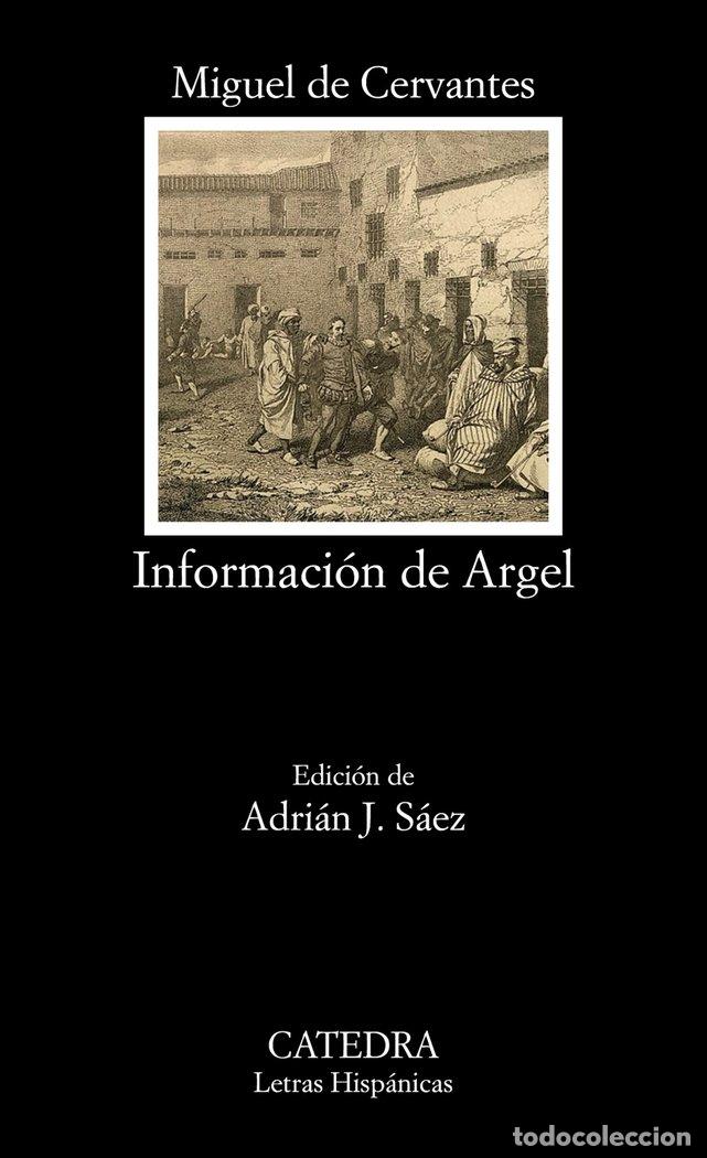 Libros: INFORMACION DE ARGEL - CERVANTES, MIGUEL DE