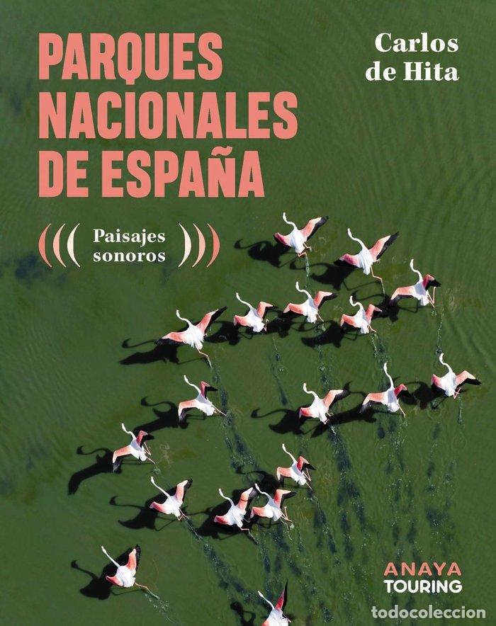 Libros: PARQUES NACIONALES DE ESPA&Ntilde;A - HITA MORENO, CARLOS DE