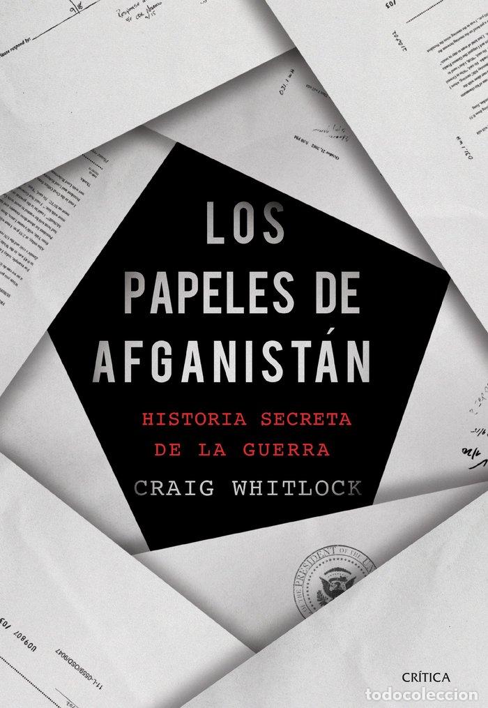 Libros: LOS PAPELES DE AFGANISTAN - CRAIG WHITLOCK