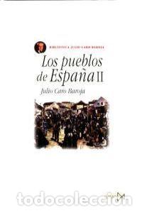 Libros: PUEBLOS DE ESPA&Ntilde;A VOL 2&ordm; - CARO BAROJ