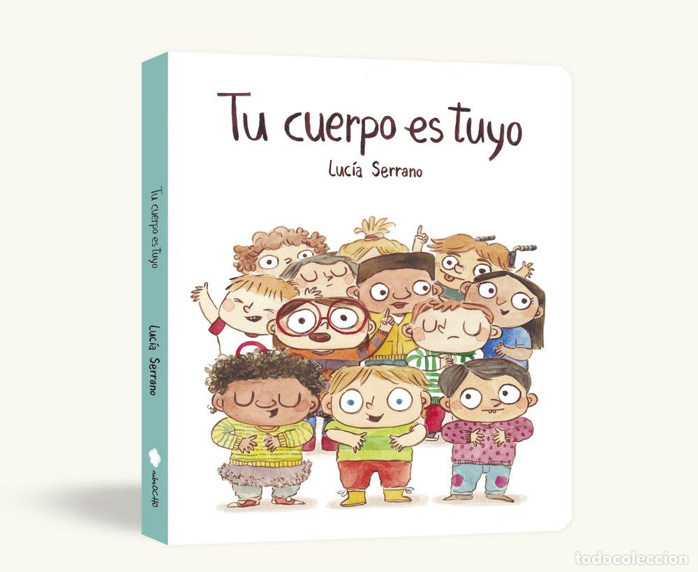 books: TU CUERPO ES TUYO LIBRO DE CARTON - SERRANO, LUCIA