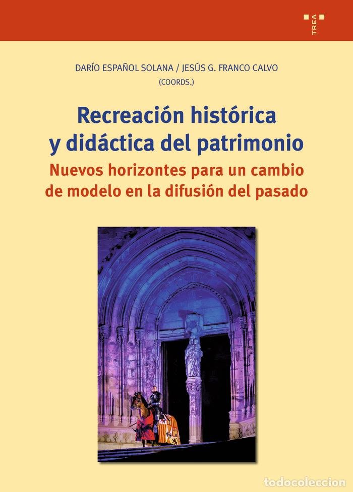 Livros: RECREACION HISTORICA Y DIDACTICA DEL PATRIMONIO - ESPA&Ntilde;OL SOLANA, DARIO