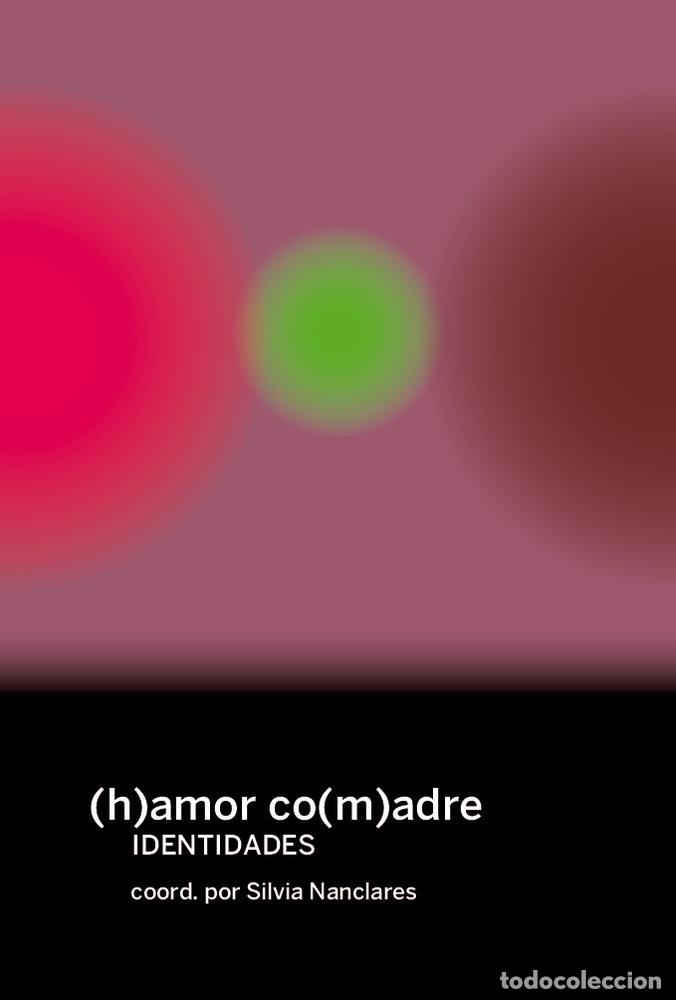 books: (H)AMOR CO(M)ADRES IDENTIDADES - AA.VV