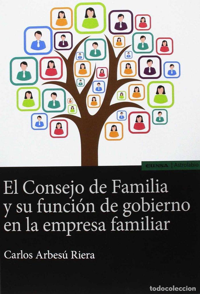 books: CONSEJO DE FAMILIA Y SU FUNCION DE GOBIERNO EN LA EMPRESA FA - CARLOS ARBESU RIERA