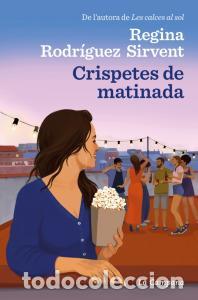 Livres: Crispetes de matinada - Rodriguez Sirvent, Regina
