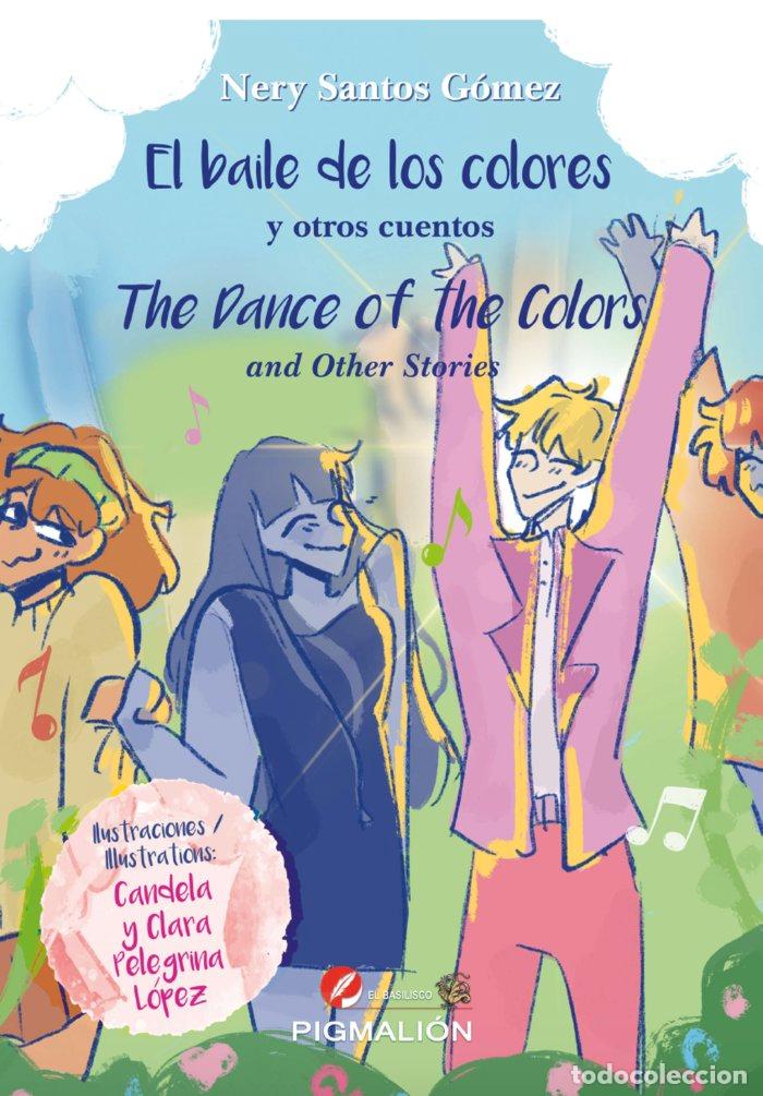 Livres: EL BAILE DE LOS COLORES Y OTROS CUENTOS THE DANCE OF THE C - SANTOS GOMEZ, NERY