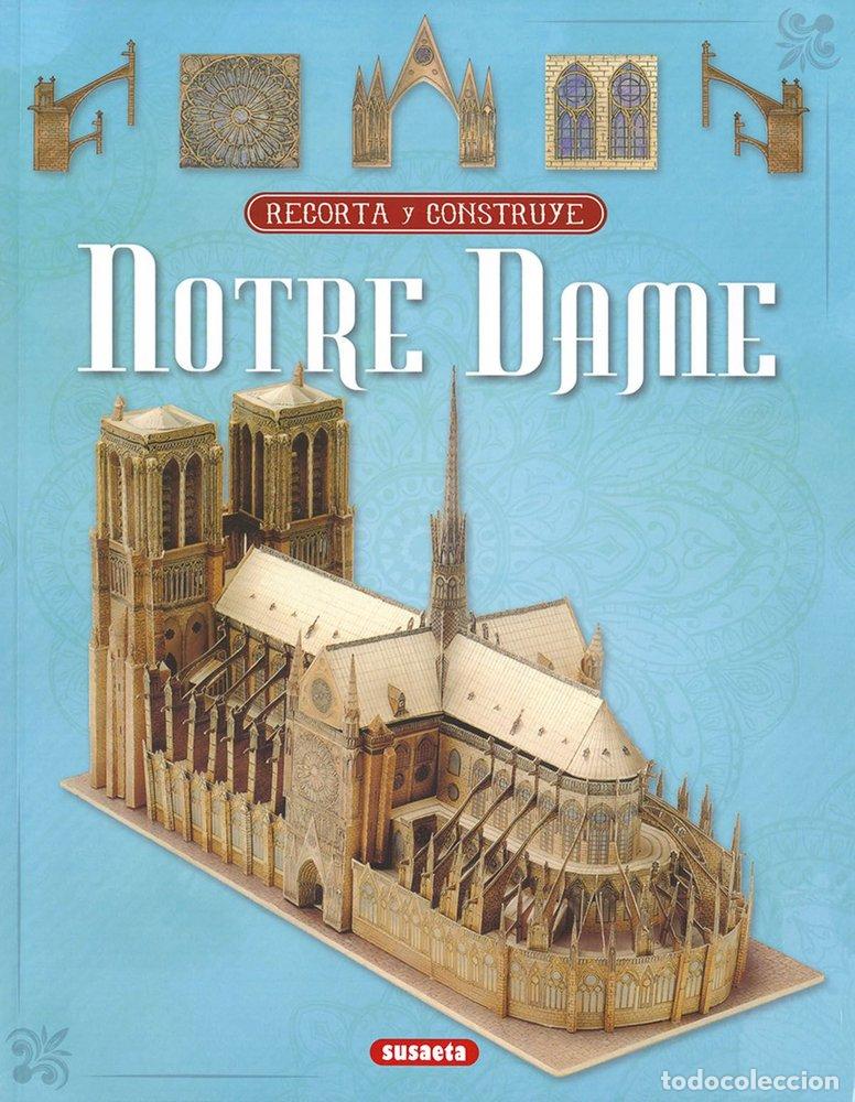 Livres: RECORTA Y CONSTRUYE NOTRE DAME - SUSAETA, EQUIPO