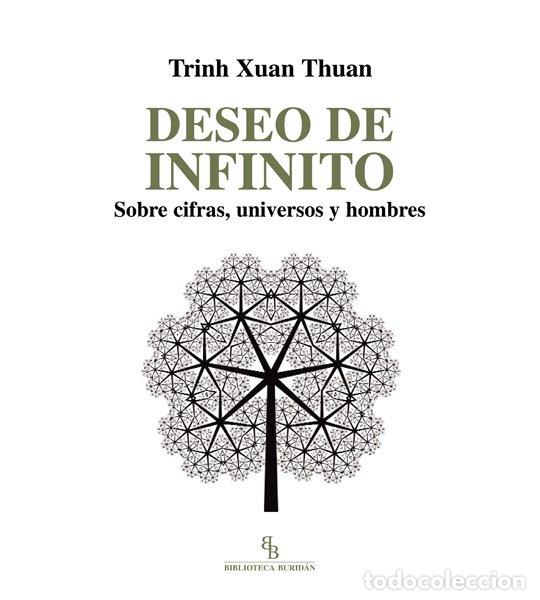 Livres: DESEO DE INFINITO - XUAN THUAN, TRINH