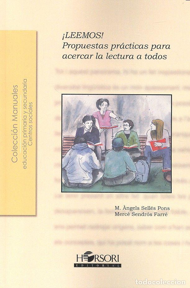 Livros: LEEMOS PROPUESTAS PRACTICAS PARA ACERCAR LA LECTURA A TODOS - SELLES PONS, M ANGELS