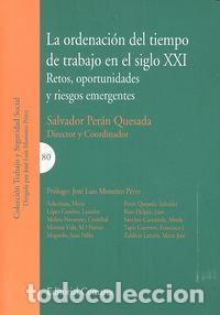 Livros: ORDENACION DEL TIEMPO DE TRABAJO EN EL SIGLO XXI - PERAN QUESADA, SALVADOR
