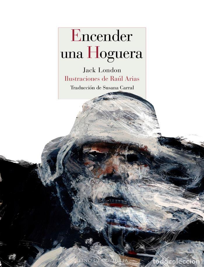 Livros: ENCENDER UNA HOGUERA - LONDON, JACK