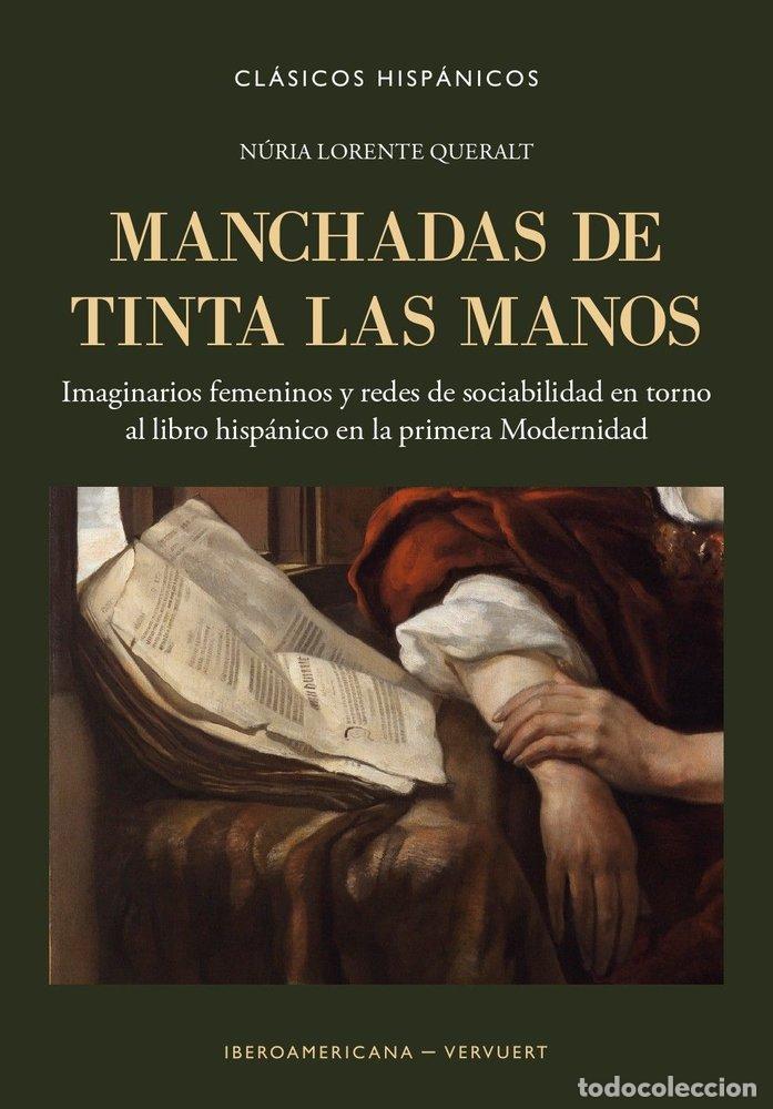 Livros: MANCHADAS DE TINTA LAS MANOS - LORENTE QUERALT, NURIA