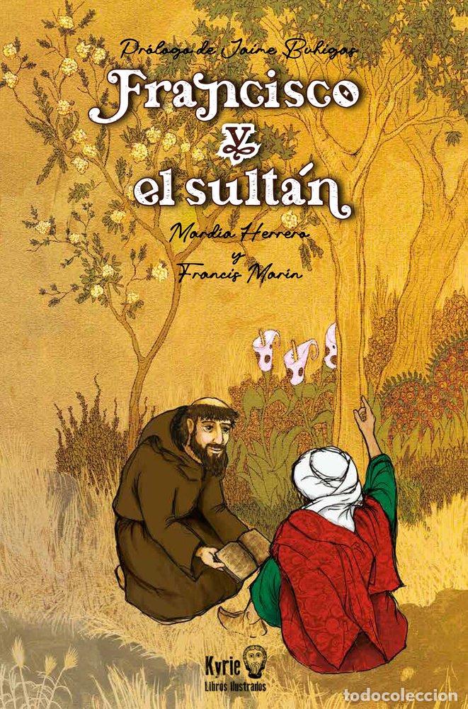 Livres: FRANCISCO Y EL SULTAN - .