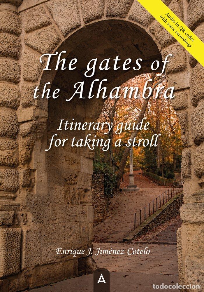 Livres: THE GATES OF THE ALHAMBRA - JIMENEZ COTELO, ENRIQUE J