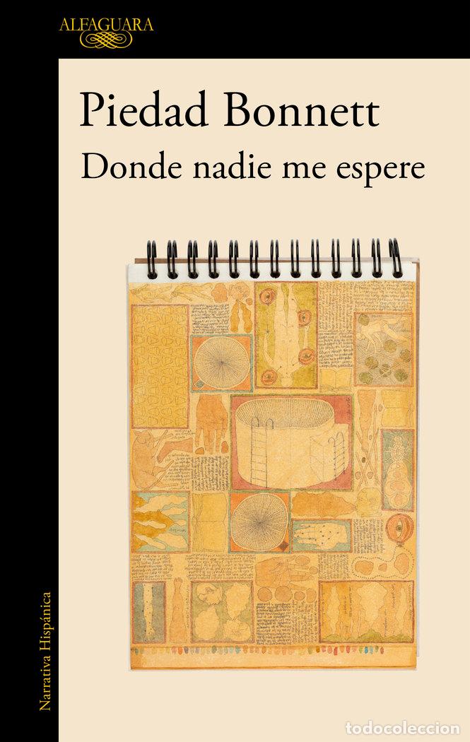 Libros: DONDE NADIE ME ESPERE MAPA DE LAS LENGUAS - BONNETT, PIEDAD