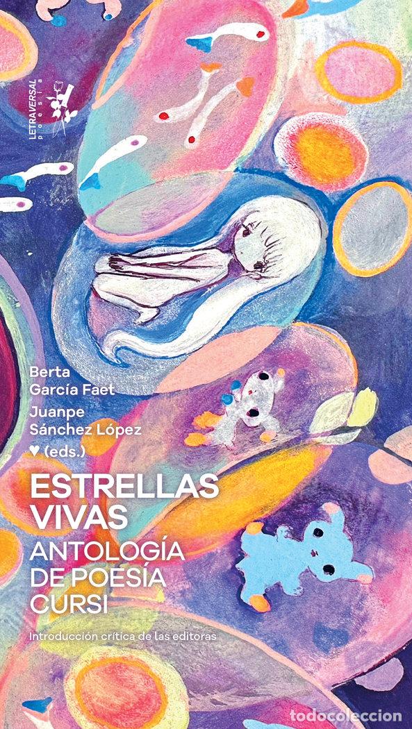 Libros: ESTRELLAS VIVAS ANTOLOGIA DE POESIA CURSI - LAGUNA, FERNANDA