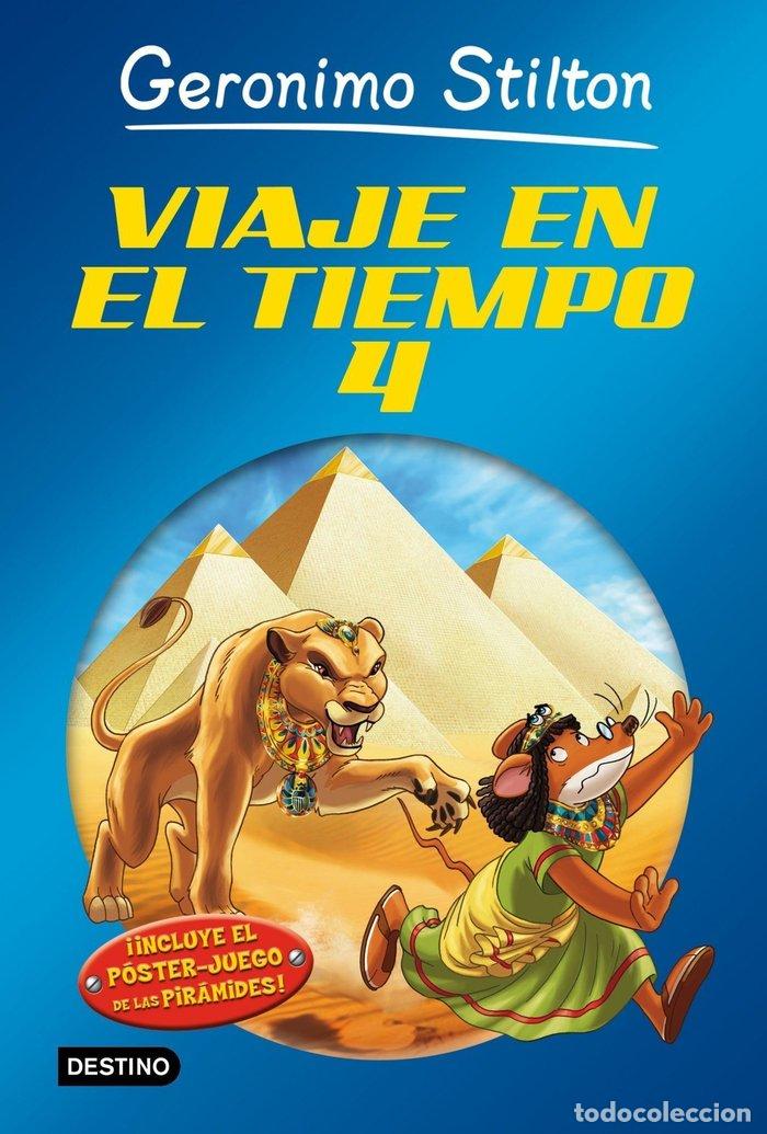 Livros: VIAJE EN EL TIEMPO 4 - STILTON, GERONIMO