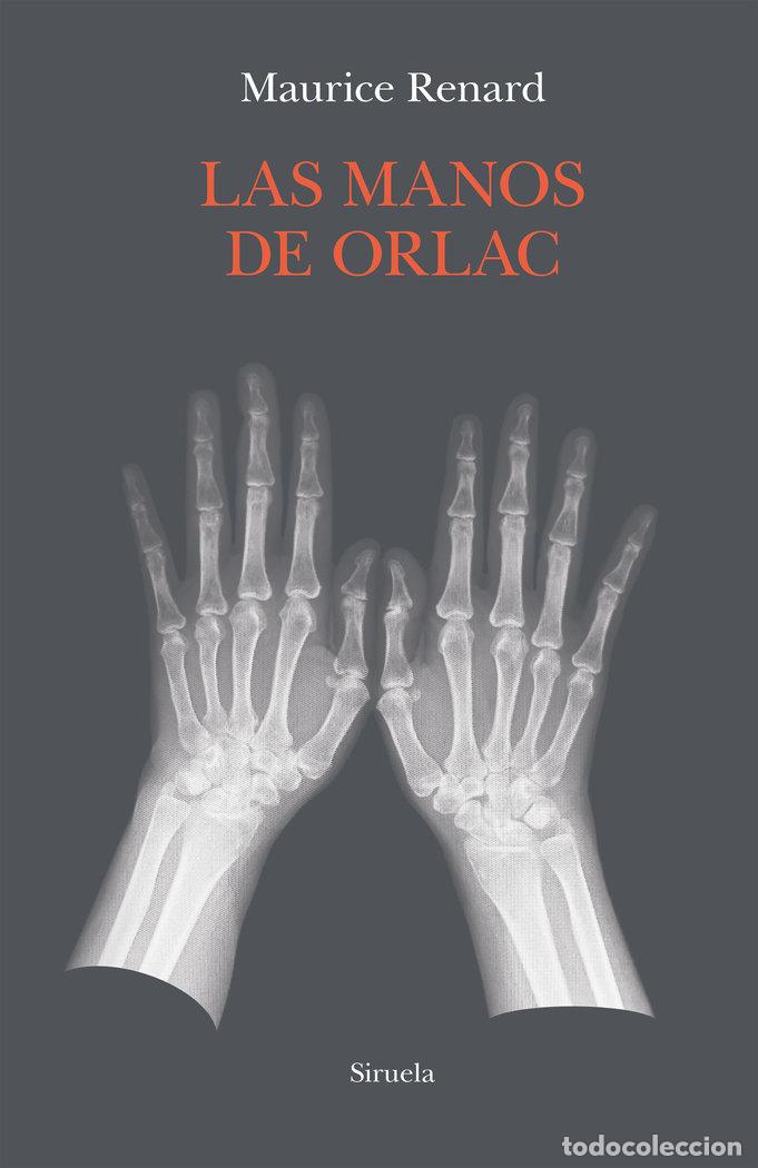 Livros: LAS MANOS DE ORLAC - RENARD, MAURICE