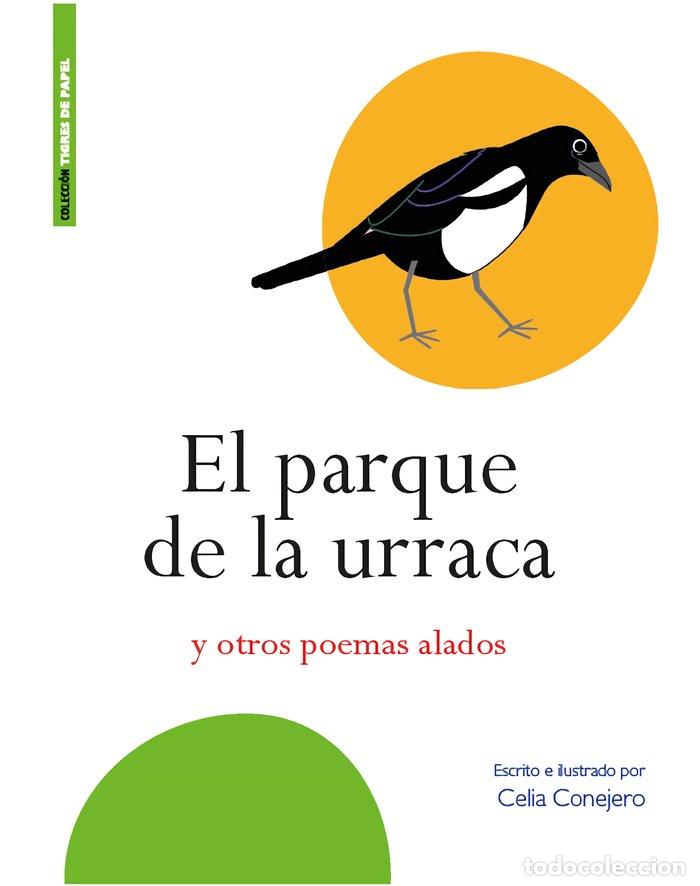 Libri: EL PARQUE DE LA URRACA - CONEJERO JARQUE, CELIA