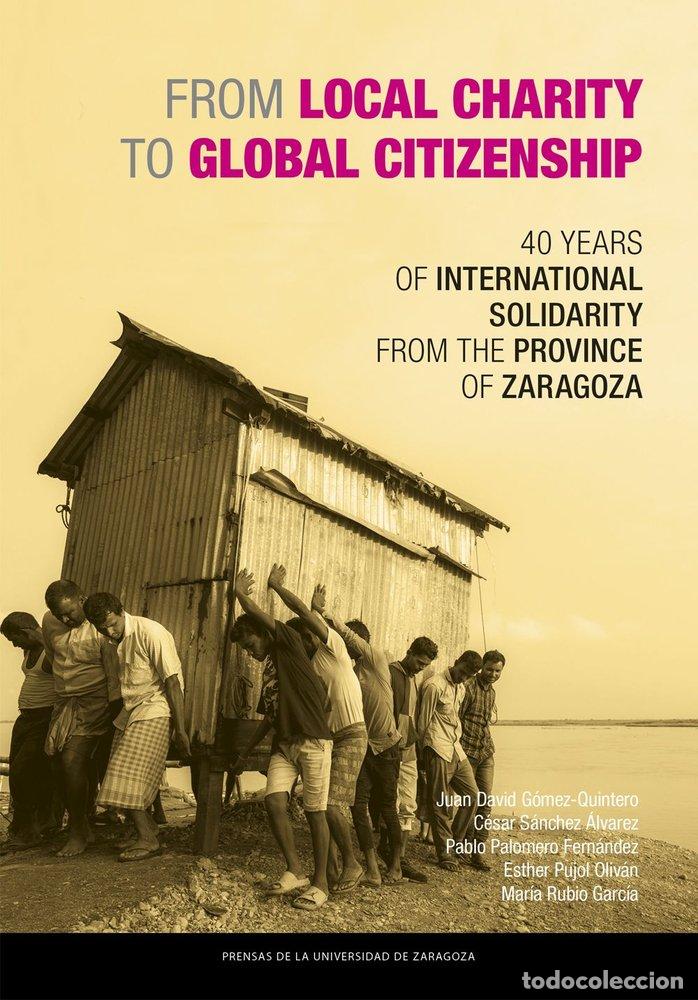Livres: FROM LOCAL CHARITY TO GLOBAL CITIZENSHIP 40 YEARS OF INTERN - GOMEZ-QUINTERO, JUAN DAVID