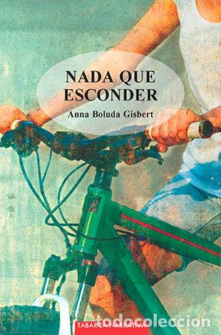 Libri: NADA QUE ESCONDER - BOLUDA, ANNA