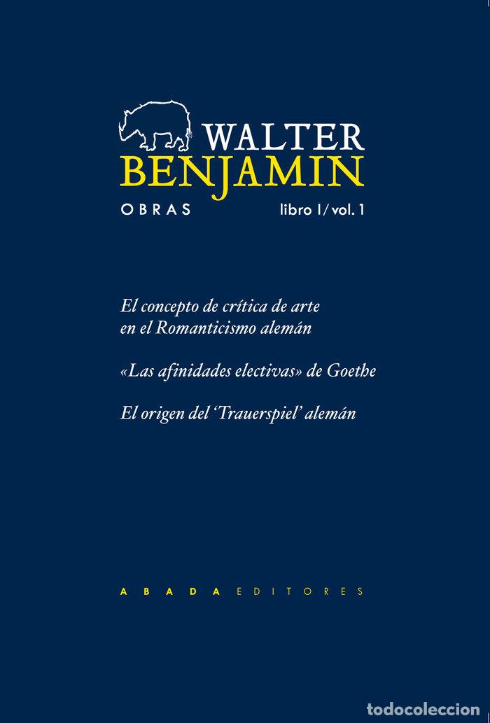 Libri: WALTER BENJAMIN O.C LIBRO I/VOL.I - BENJAMIN, WALTER