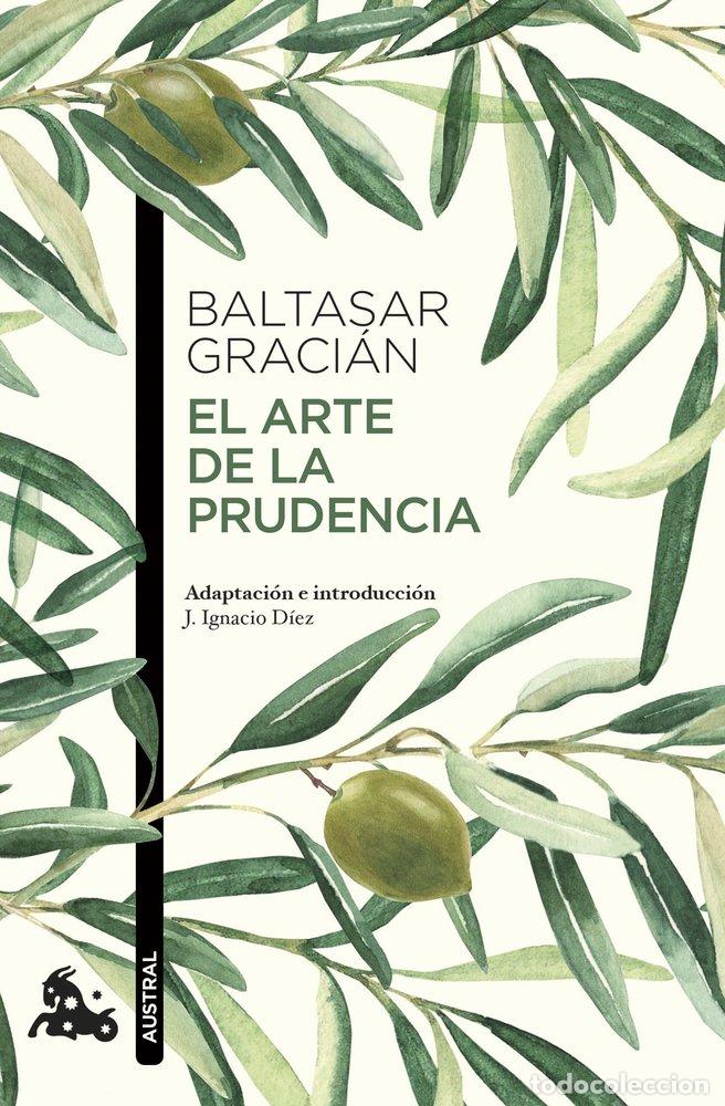 Libros: EL ARTE DE LA PRUDENCIA - BALTASAR GRACIAN