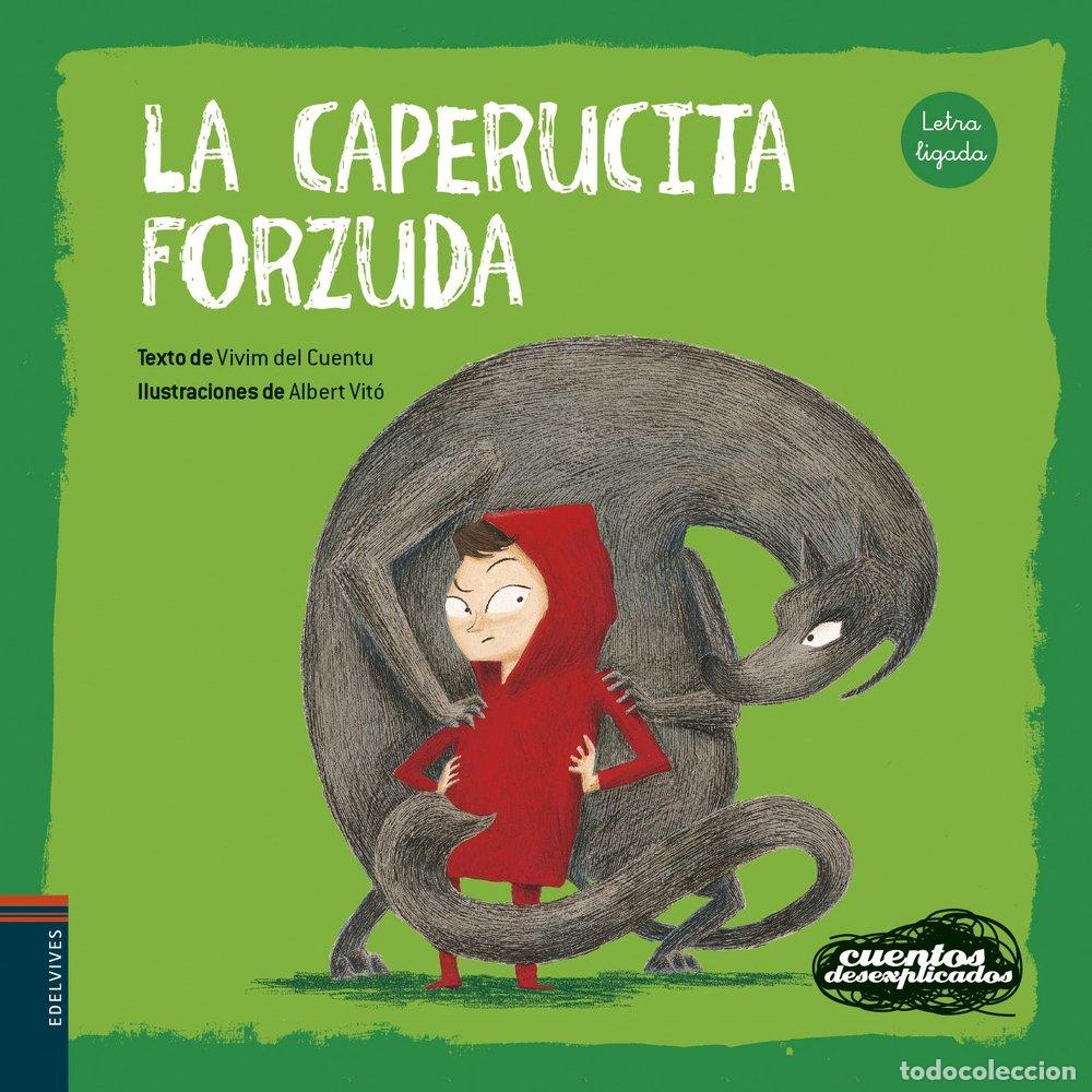Libros: LA CAPERUCITA FORZUDA - VIVIM DEL CUENTU