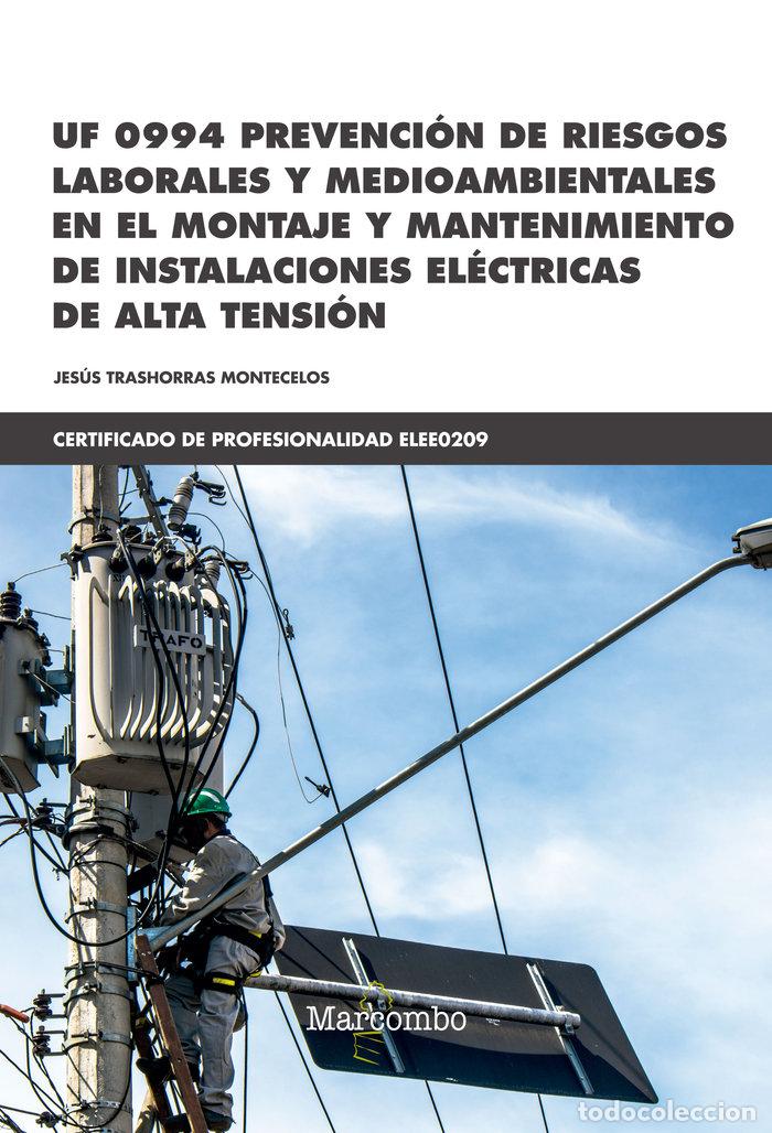 Libros: PREVENCION DE RIESGOS LABORALES Y MEDIOAMBIENTALES UF 0994 - TRASHORRAS MONTECELOS, JESUS