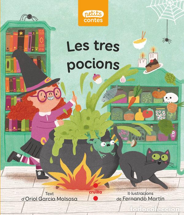 Libros: LES TRES POCIONS - GARCIA MOLSOSA, ORIOL