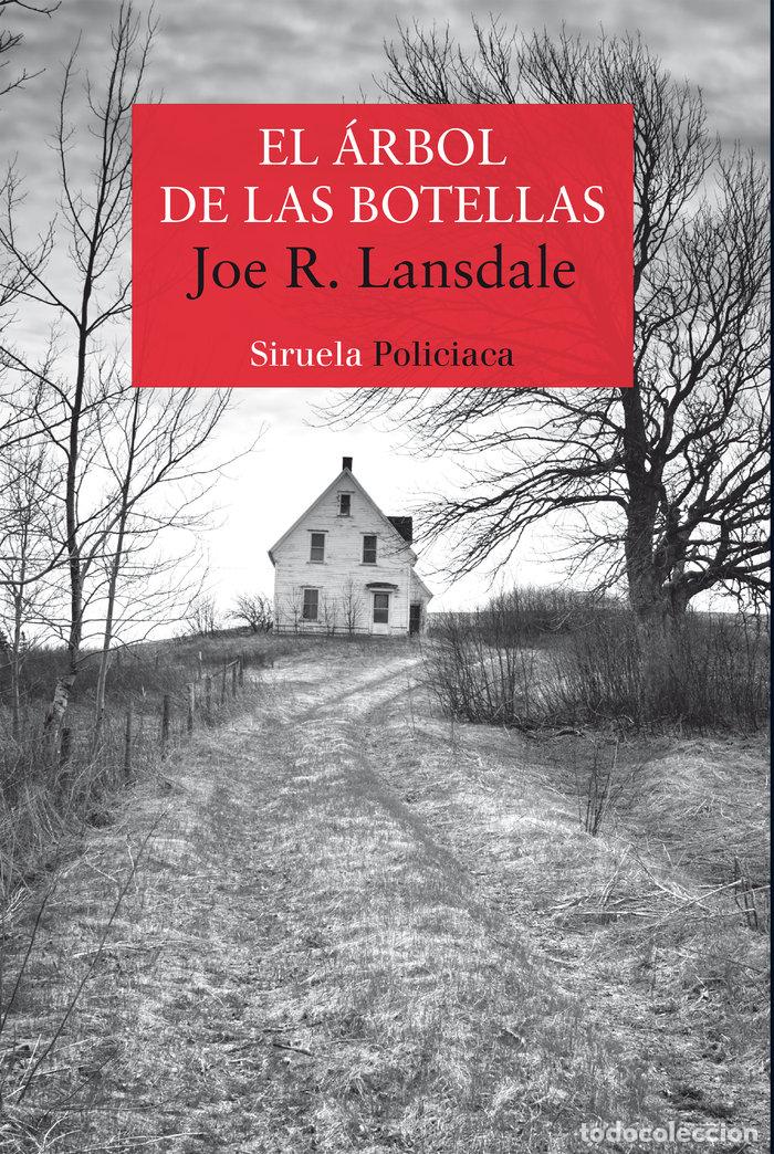 Libros: ARBOL DE LAS BOTELLAS,EL - LANSDALE, JOE R