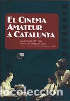 Livres: CINEMA AMATEUR A CATALUNYA/EL - ROMAGUERA I RAMIO, JOAQUIM