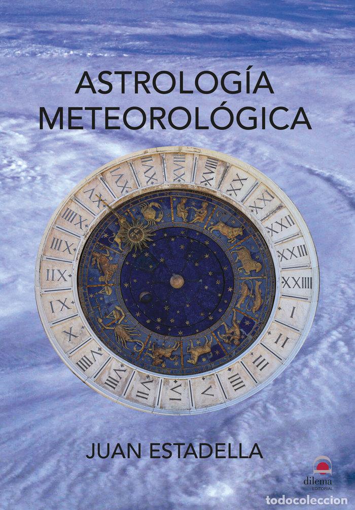 Livres: ASTROLOGIA METEOROLOGICA - ESTADELLA, JUAN