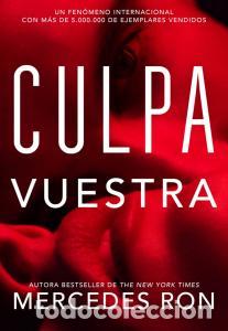 Libri: Culpa vuestra (culpables 4) - Ron, Mercedes