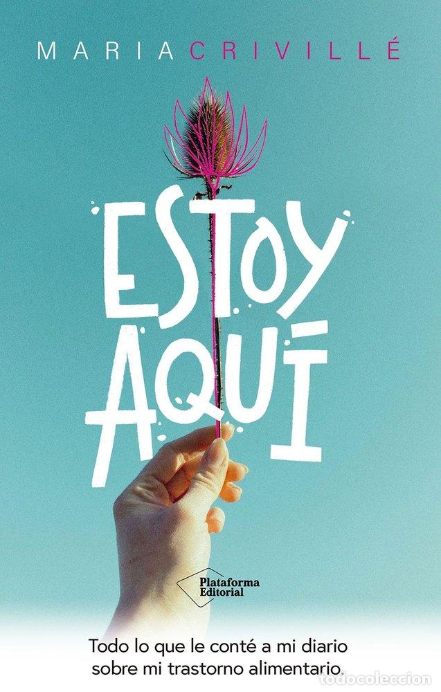 Livros: ESTOY AQUI - CRIVILLE, MARIA