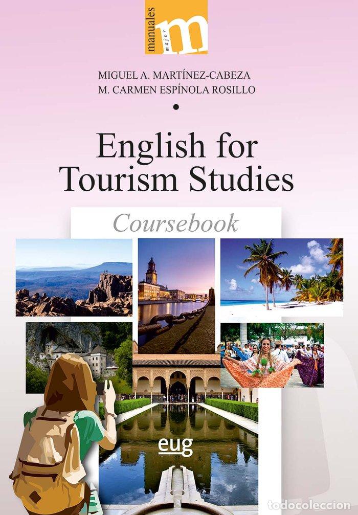 B&uuml;cher: ENGLISH FOR TOURISM STUDIES COURSEBOOK - MIGUEL A MARTINEZ-CABEZA