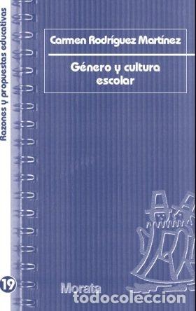 Libri: GENERO Y CULTURA ESCOLAR - RODRIGUEZ MARTINEZ, CARMEN