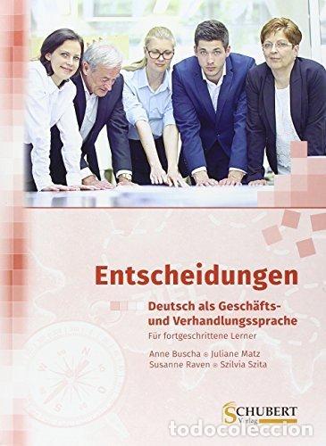 Livres: ENTSCHEIDUNGEN DEUTSCH ALS GESCHAFTS UND VERHANDLUNGSSPRACH - AA.VV.