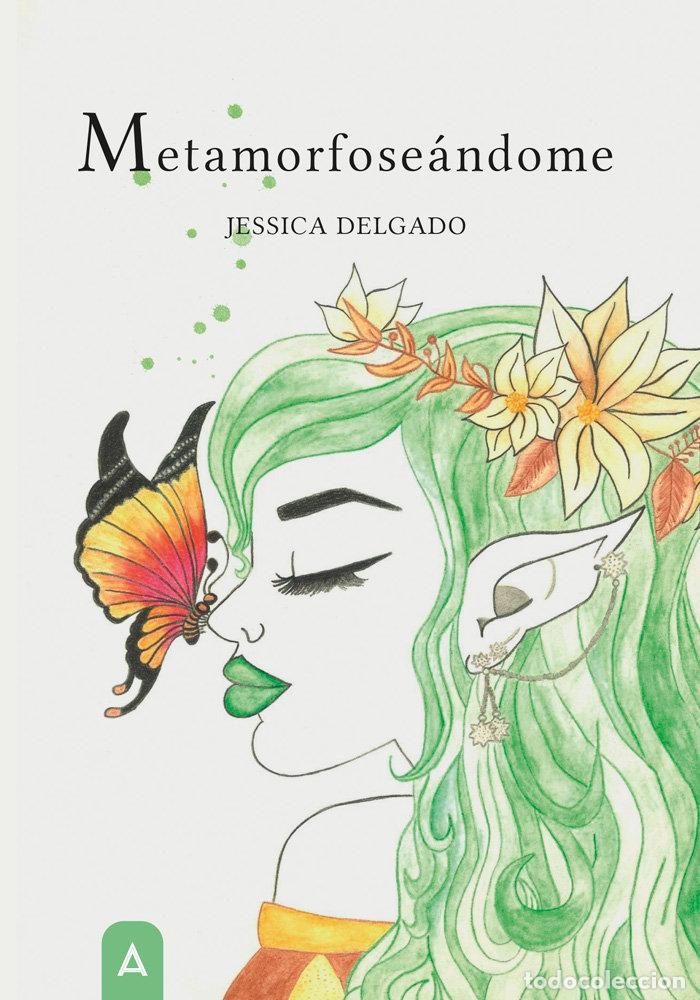 Livres: METAMORFOSEANDOME - DELGADO PULGARIN, JESSICA
